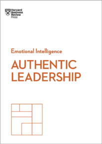 Authentic Leadership, HBR Emotional Intelligence Series