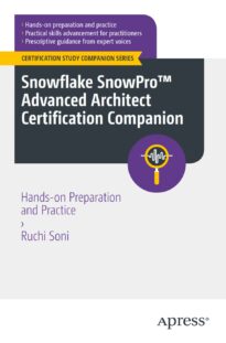Snowflake SnowPro Advanced Architect Certification Companion