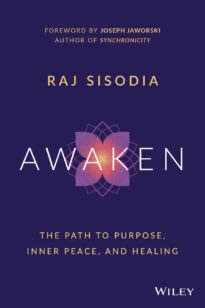 Awaken, The Path to Purpose, Inner Peace, and Healing
