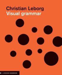 Visual Grammar, A Design Handbook