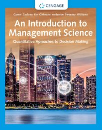 An Introduction to Management Science, Quantitative Approach to Decision Making