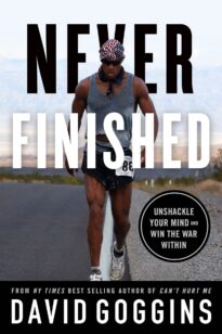 Never Finished, Unshackle Your Mind and Win the War Within