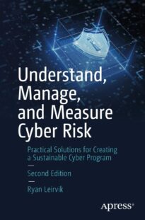 Understand, Manage, and Measure Cyber Risk