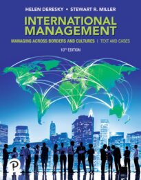 International Management, Managing Across Borders and Cultures