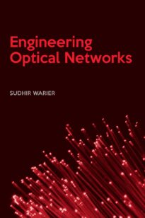 Engineering Optical Networks