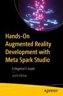 Hands-On Augmented Reality Development with Meta Spark Studio
