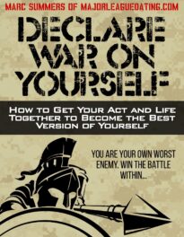 Declare War on Yourself