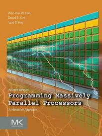 Programming Massively Parallel Processors, A Hands-On Approach