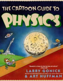 The Cartoon Guide to Physics