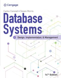 Database Systems, Design, Implementation, & Management