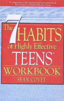 The 7 Habits of Highly Effective Teens, Workbook