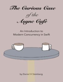 The Curious Case Of The Async Cafe, An Introduction to Modern Concurrency in Swift