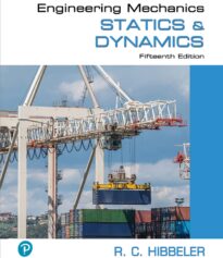 Engineering Mechanics, Statics and Dynamics, Hibbeler