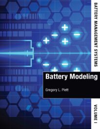 Battery Management Systems, Volume I Battery Modeling