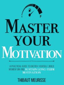 Master Your Motivation