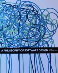 A Philosophy of Software Design