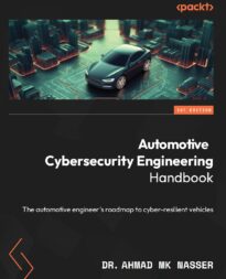Automotive Cybersecurity Engineering Handbook