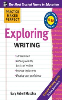 Practice Makes Perfect, Exploring Writing