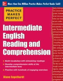 Practice Makes Perfect, Intermediate English Reading and Comprehension