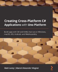 Creating Cross-platform C# Applications with Uno Platform