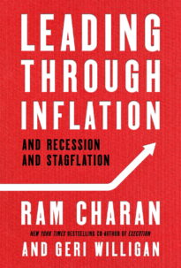 Leading Through Inflation, And Recession and Stagflation