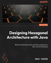 Designing Hexagonal Architecture with Java