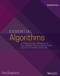Essential Algorithms, A Practical Approach to Computer Algorithms Using Python and C#