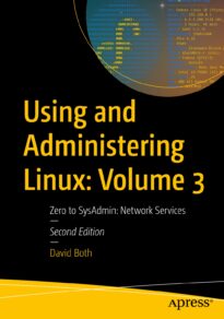 Using and Administering Linux, Volume 3