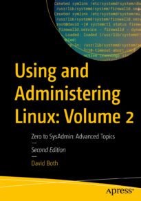 Using and Administering Linux, Volume 2
