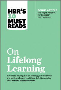 HBR's 10 Must Reads on Lifelong Learning
