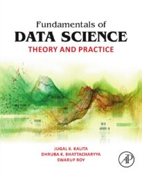 Fundamentals of Data Science, Theory and Practice