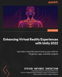 Enhancing Virtual Reality Experiences with Unity 2022