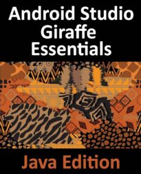 Android Studio Giraffe Essentials – Java Edition