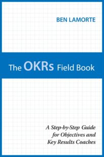 The OKRs Field Book