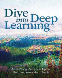 Dive into Deep Learning, MXNet Edition