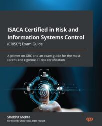 ISACA Certified in Risk and Information Systems Control (CRISC) Exam Guide