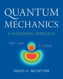 Quantum Mechanics, A Paradigms Approach