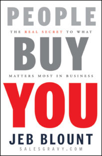 People Buy You, The Real Secret to what Matters Most in Business