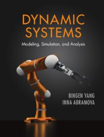 Dynamic Systems, Modeling, Simulation, and Analysis