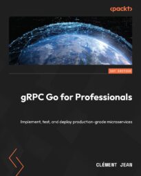 gRPC Go for Professionals