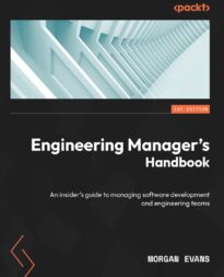 Engineering Manager's Handbook