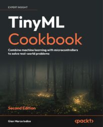 TinyML Cookbook