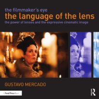 The Filmmaker's Eye, The Language of the Lens