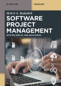 Software Project Management, With PMI, IEEE-CS and Agile-SCRUM