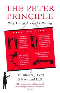 The Peter Principle, Why Things Always Go Wrong