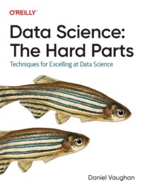 Data Science, The Hard Parts