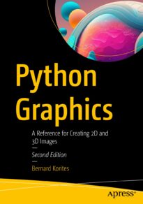 Python Graphics, A Reference for Creating 2D and 3D Images