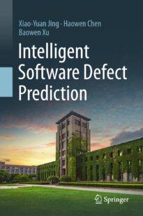 Intelligent Software Defect Prediction