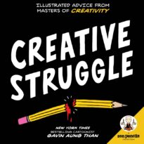 Zen Pencils, Creative Struggle, Illustrated Advice from Masters of Creativity