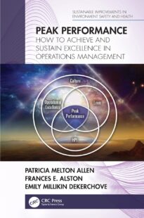 Peak Performance, How to Achieve and Sustain Excellence in Operations Management